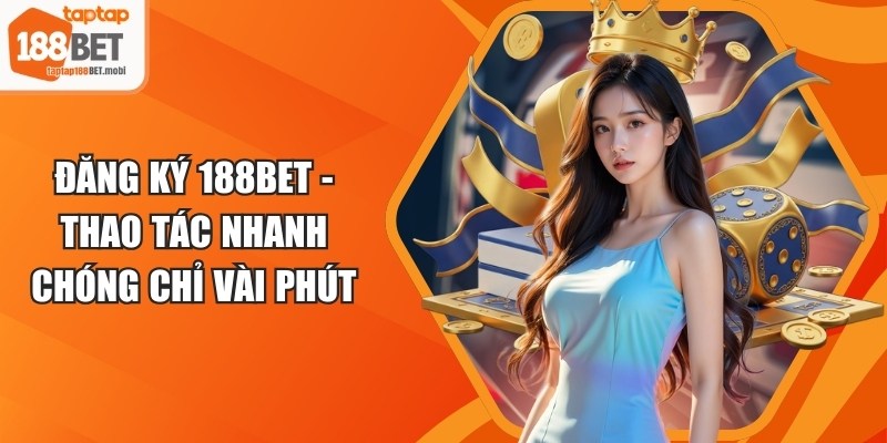 Đăng Ký 188BET